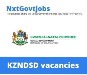 Kwazulu Natal Department of Social Development vacancies 2022 Apply Now @kzndsd.gov.za