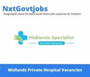 Midlands Private Hospital SHEQ Officer Vacancies in Durban – Deadline 18 Jun 2023