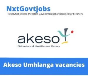 Akeso Umhlanga Hospital Registered Nurse Vacancies in Umhlanga – Deadline 06 Jun 2023