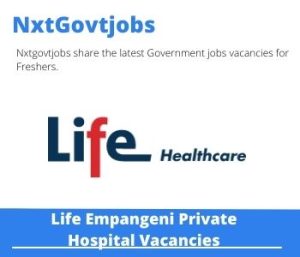 Life Empangeni Private Hospital Registered Nurse Renal Experience Vacancies in Durban – Deadline 28 Jun 2023