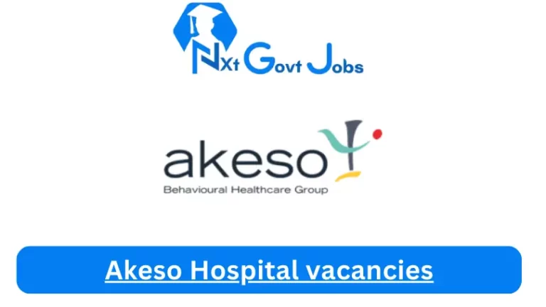 1x New Akeso Pietermaritzburg Vacancies 2024 @akeso.co.za Career Portal